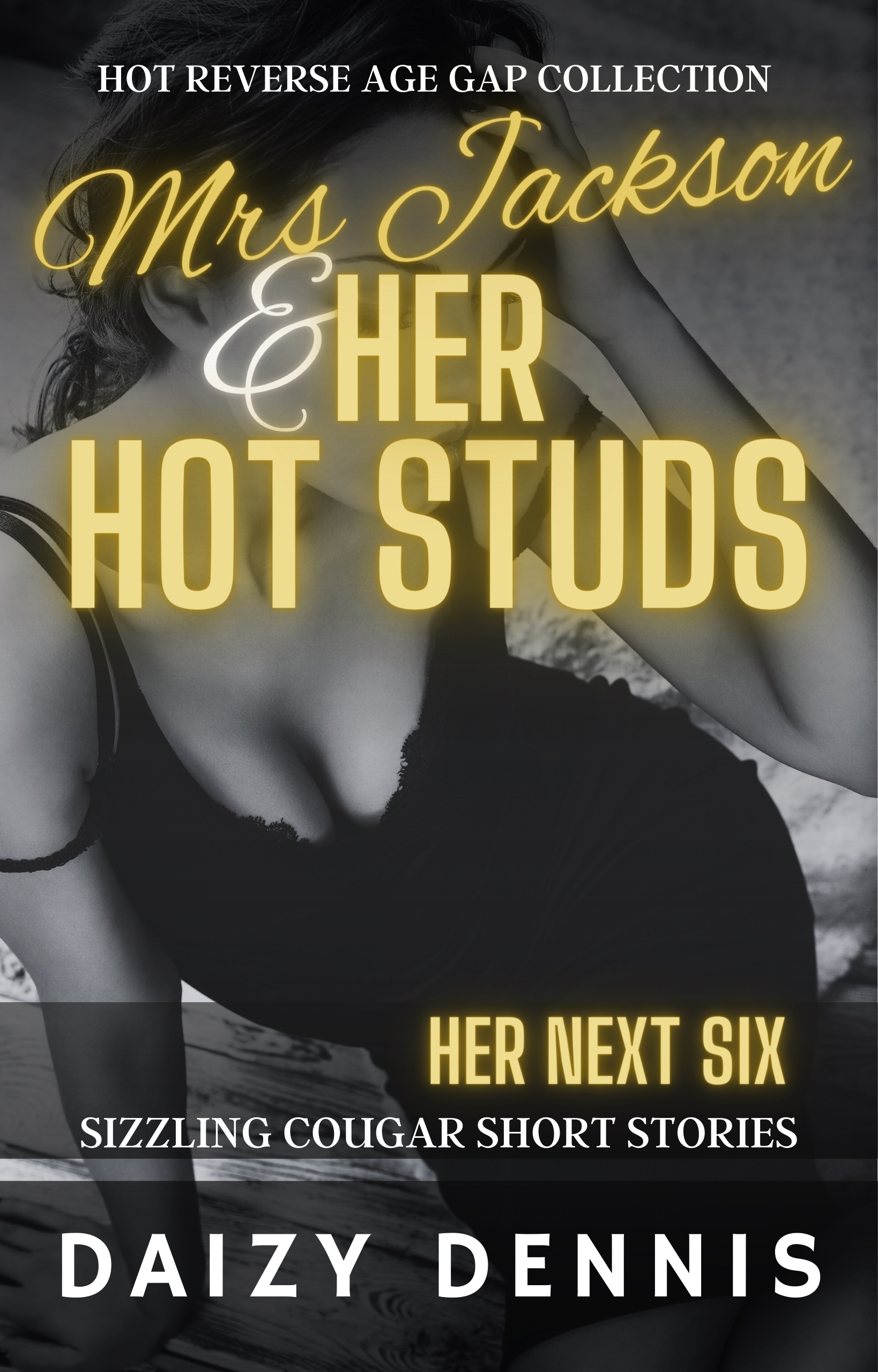Mrs Jackson and Her Hot Studs - Hot Reverse Age Gap Collection - Her Next Six Book Cover