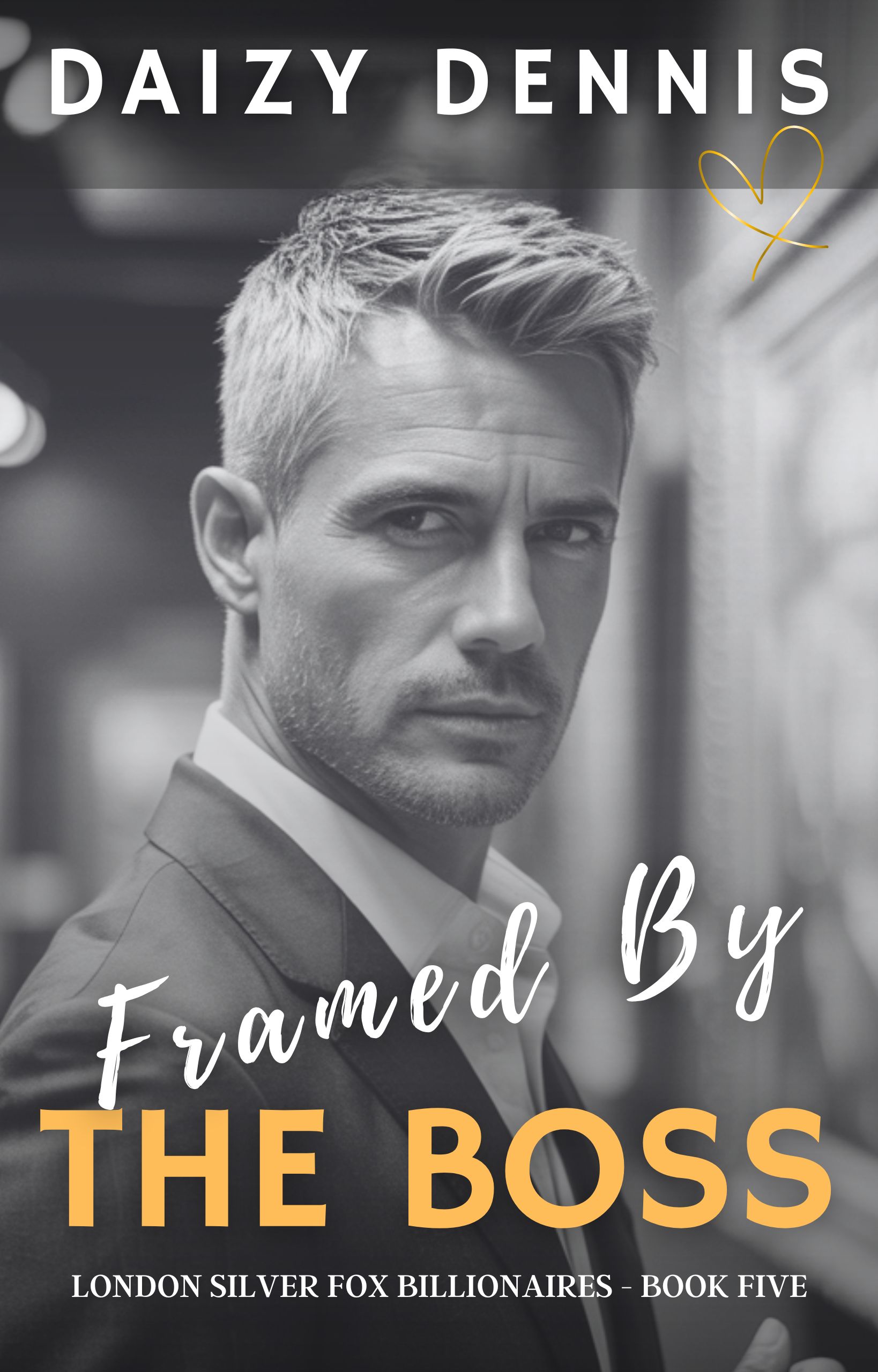 Book cover of Framed by the Boss