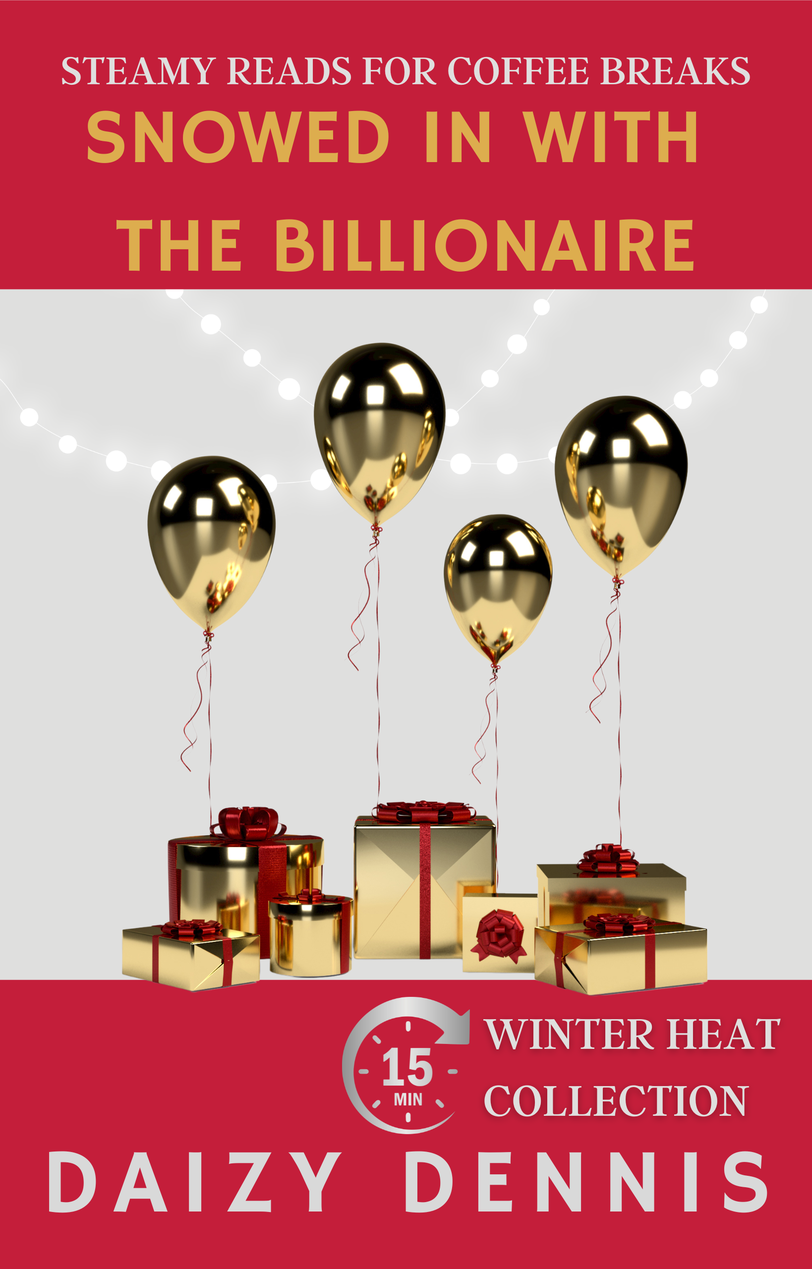 Book cover for Snowed in with the Billionaire
